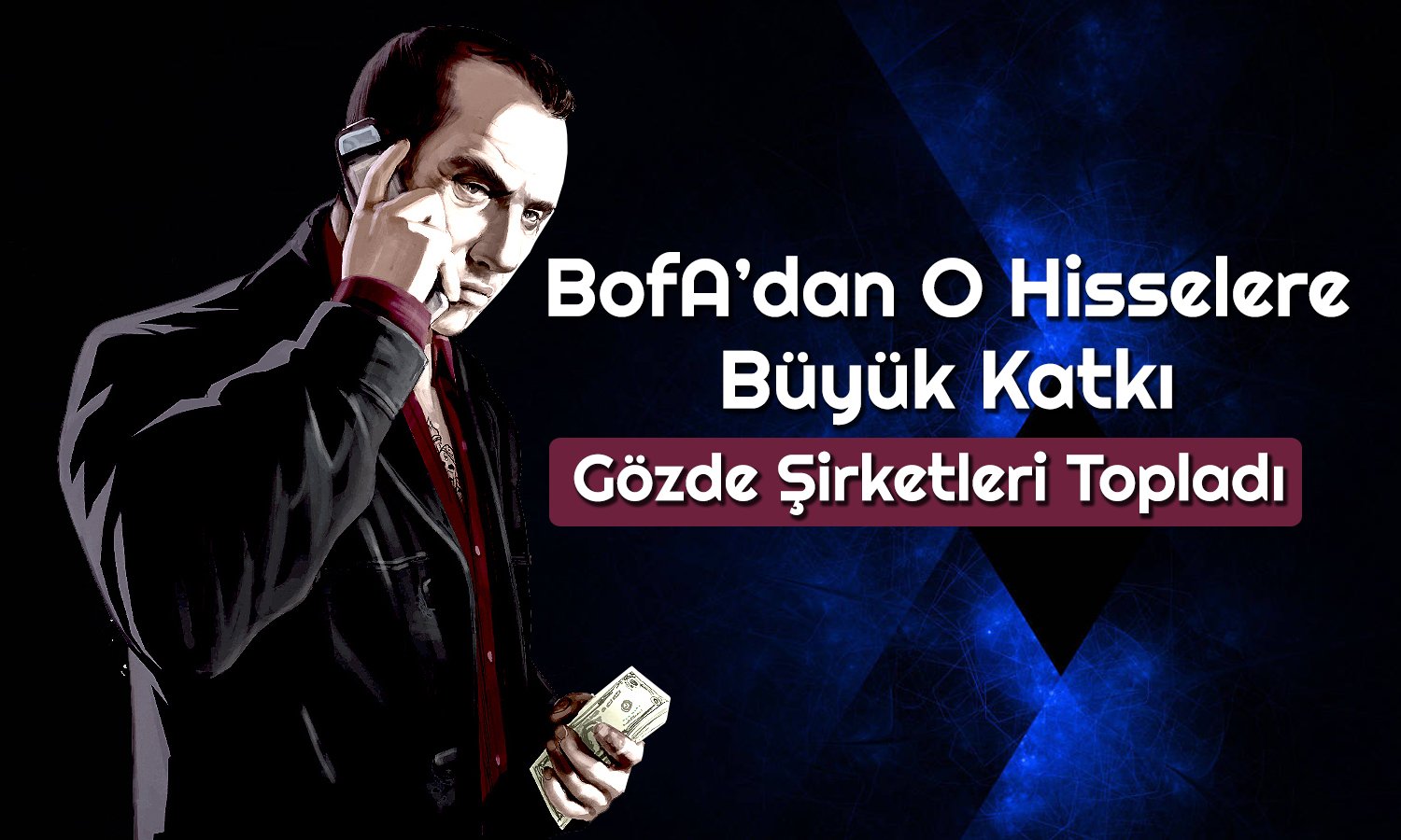 BofA Hedef Fiyatı 385 TL Olan Şirketi Sepetine Ekledi