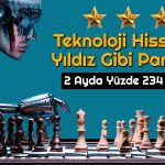 Borsa Düşerken Bu Hisse Tavan! 35 TL’den 117 TL’ye Çıktı