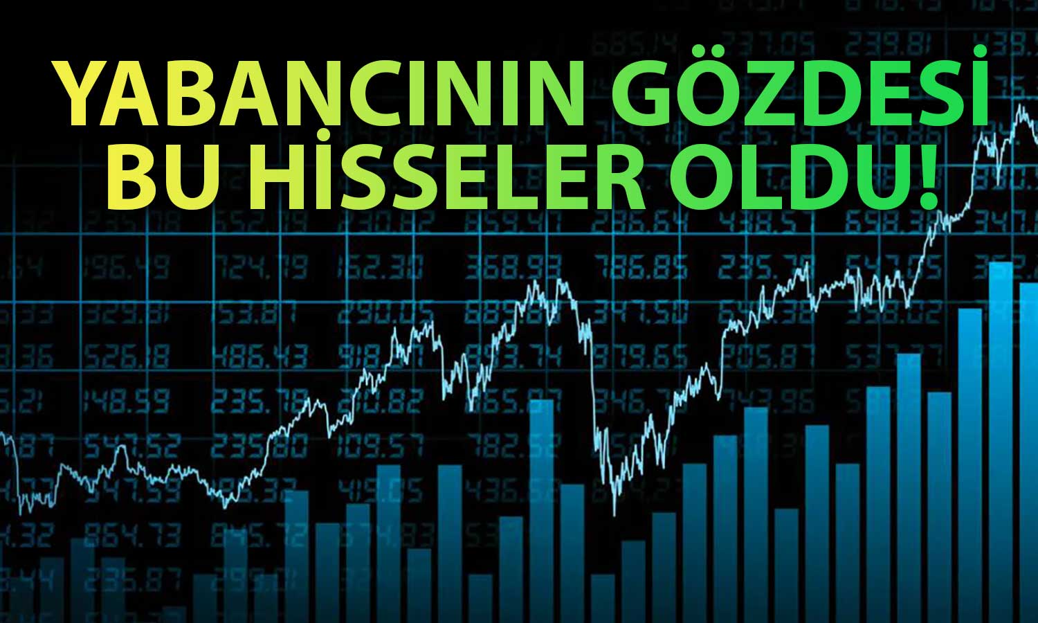 Borsa Yatırımcısı İlk Çeyrekte Bu Hisselere Hücum Etti!