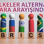 BRICS İttifakı Uluslararası Anlaşmalar için Stablecoin Başlatabilir