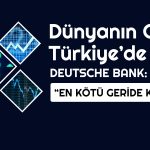 Dev Şirket Türk Lirasından Umutlu! Gerekçesi Ne?