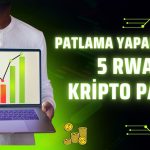 Yükseliş Sırasını Bekleyen En İyi 5 RWA Coin Açıklandı!