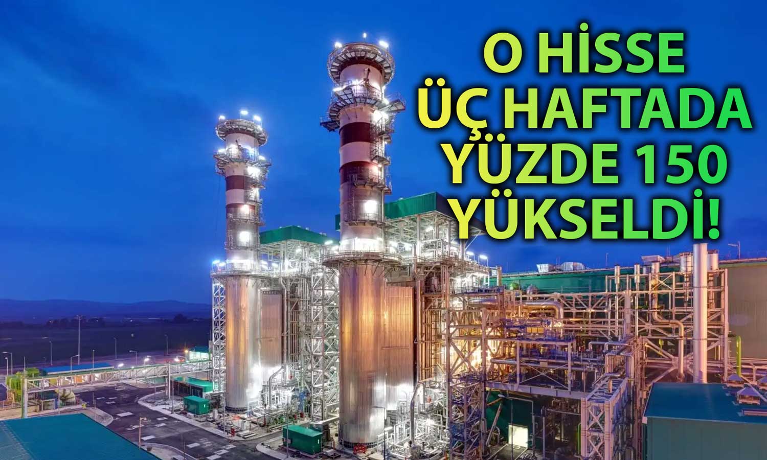 Enerji Hissesi Fiyattaki Dalgalanma Sonrası Yeniden Tavan