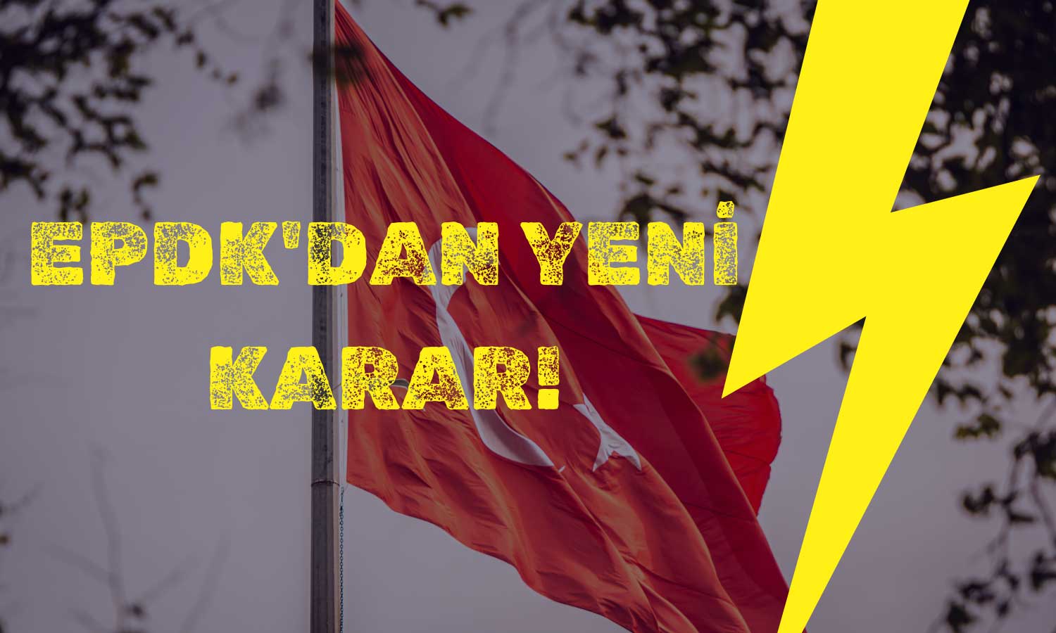 EPDK’dan Yeni Karar! Türkiye’nin Elektrik Fiyatı Düştü