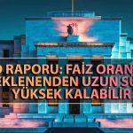 FED’in Nisan Raporunda En Büyük Finansal Risk Vurgusu