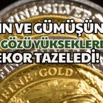 Gram Altın ve Gümüş Rekor Tazeledi! Bu Seviyelere Dikkat