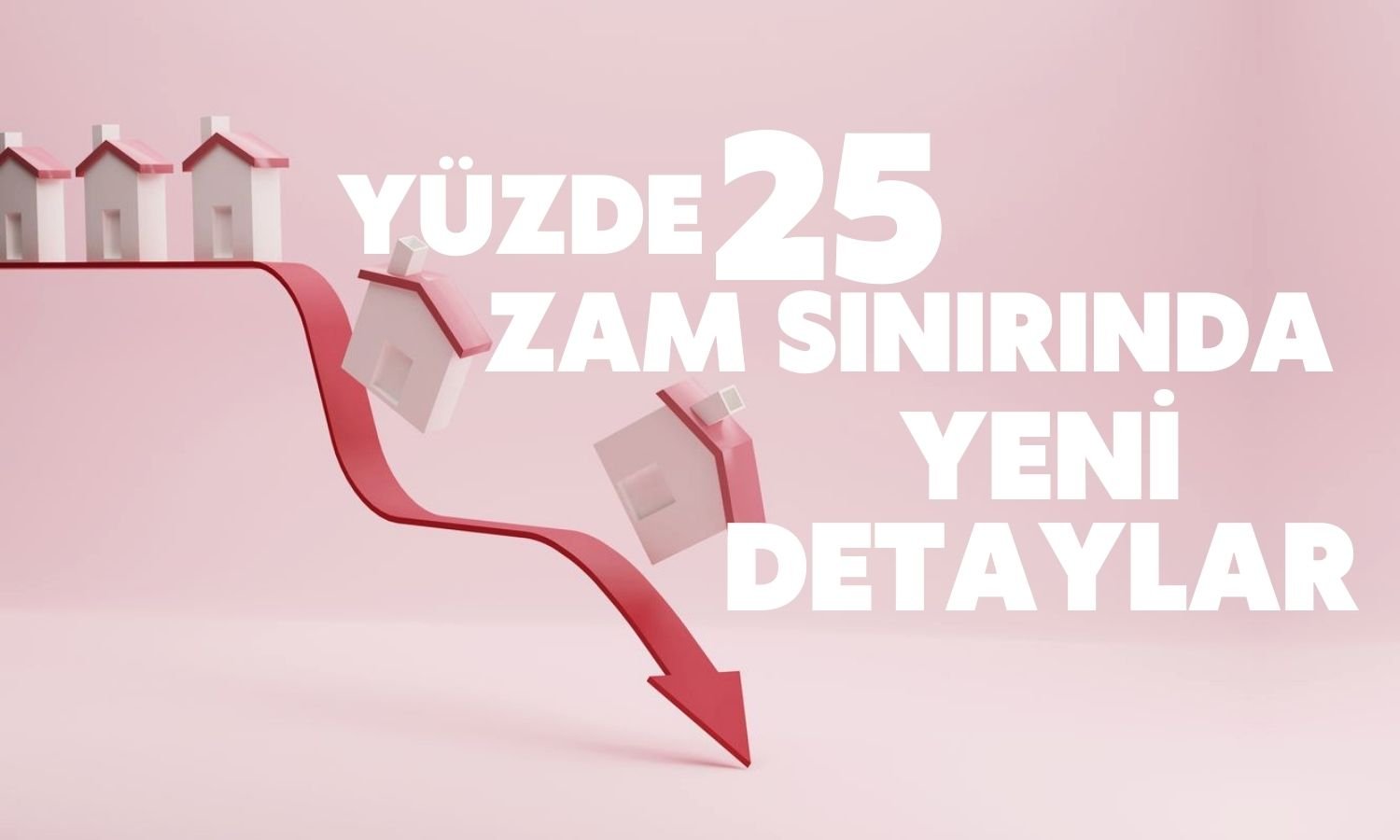 Kiracılar Dikkat! Yüzde 25’i Aşan Zamlı Ödeme Geri Alınabilir