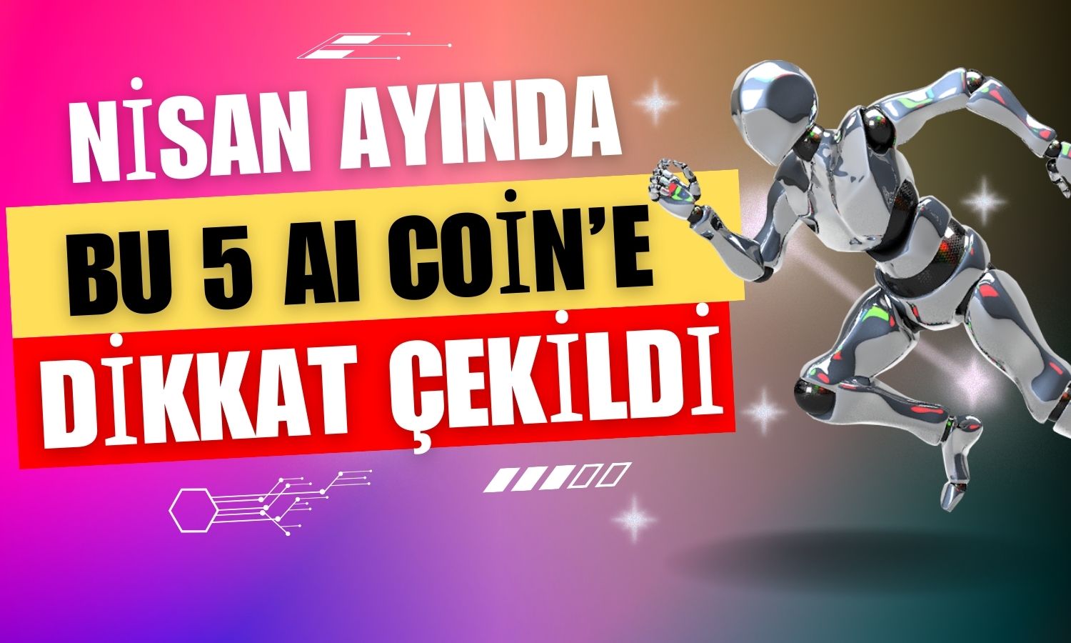 Açıklandı: Nisan’da Kazanç Potansiyeli Sunan 5 Yapay Zeka Coini!