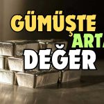 Ons Gümüşte Yükseliş Devam Ediyor! Kritik Bölge Açıklandı
