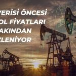 Petrol Fiyatları Yakın Takipte! Bu Seviyelere Dikkat