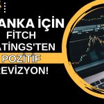 QNBFB Yükselişte! Fitch Ratings’ten Pozitif Revizyon