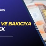 SGK Duyurdu: Çalışan Annelere 12 Aylık Destek Ödemesi Geliyor