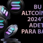Solana Ekosisteminde Bu Yıl En Çok Yükselen Altcoinler!