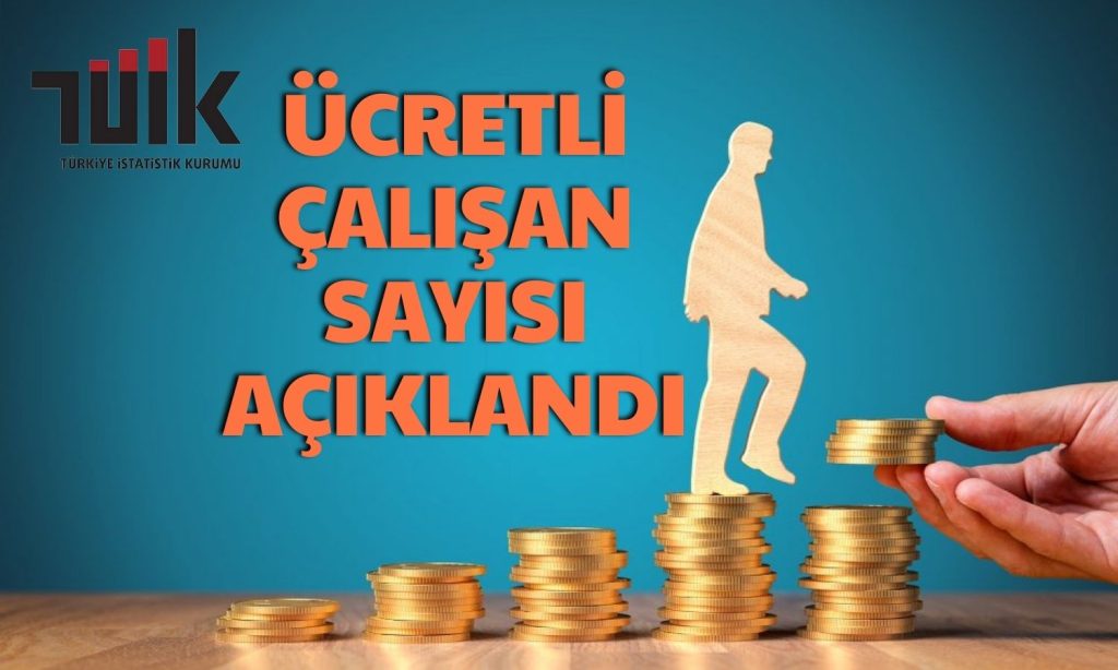 Ücretli çalışan sayısı Şubat’ta arttı