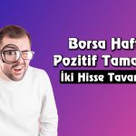 Tavan Olan Hisse Yeni Rekora Ulaştı! Borsada Güçlü Yükseliş
