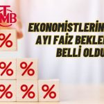 TCMB’nin Nisan Ayı Faiz Kararı Ne Olacak? Ekonomistler Tahmin Etti