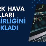 Türk Hava Yolları O İş Birliğini 5 Yıl Daha Garantiye Aldı