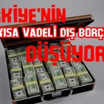 Türkiye’nin Kısa Vadeli Dış Borcu Düşüşünü 2. Aya Taşıdı