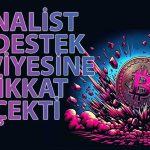 Ünlü Analist Bitcoin için Bu Seviyeyi İşaret Etti: Kırarsa Sert Düşer!