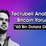 Ünlü Analist Rakam Verdi: Bitcoin Bu Seviyeden Alınır