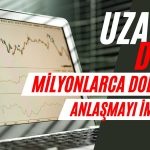Uzay ve Savunma Devi İmzayı Attı! Hisse Şaha Kalktı