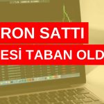 Yüzde 300 Kazandıran Şirket Patron Satışıyla Taban Oldu
