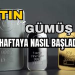 Altın ve Gümüşte Yön Değişti! Fiyatlar Düşüşte