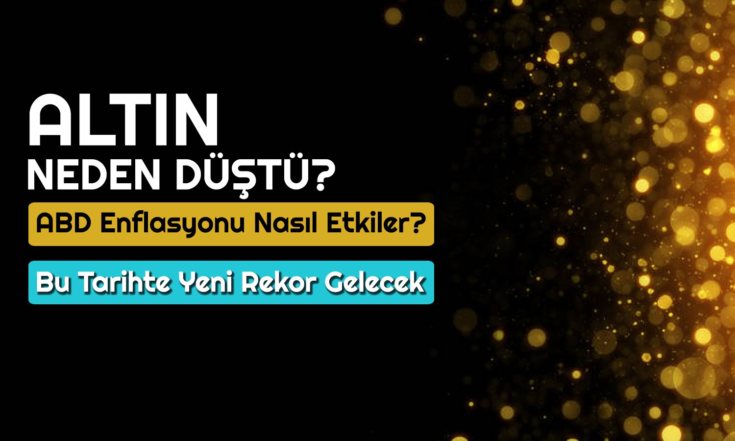 Altında Durgunluk Ne Zaman Bitecek? Yatırımcı Ne Yapmalı?