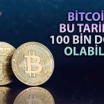 Analistler Tahmin Etti: Bitcoin Ne Zaman 100 Bin Dolar Olacak?