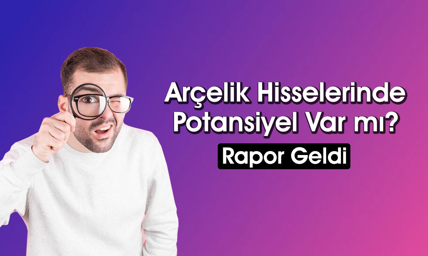 Arçelik Hisselerinde Yeni Hedef! Potansiyel Ne Kadar?