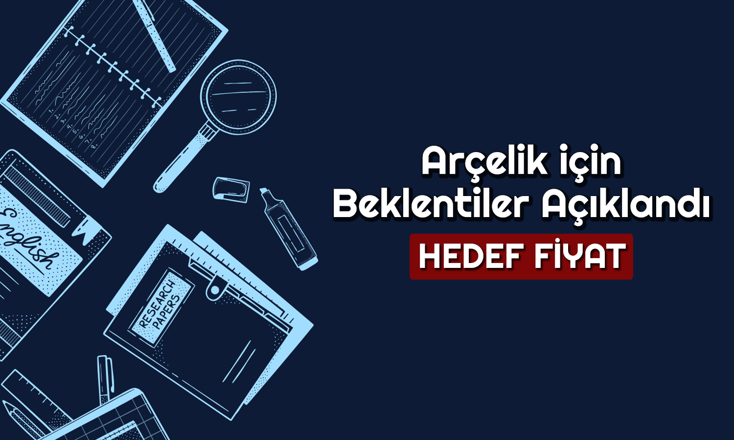 Arçelik Hisseleri Cazip mi? 226 TL’ye Ulaşabilir mi?