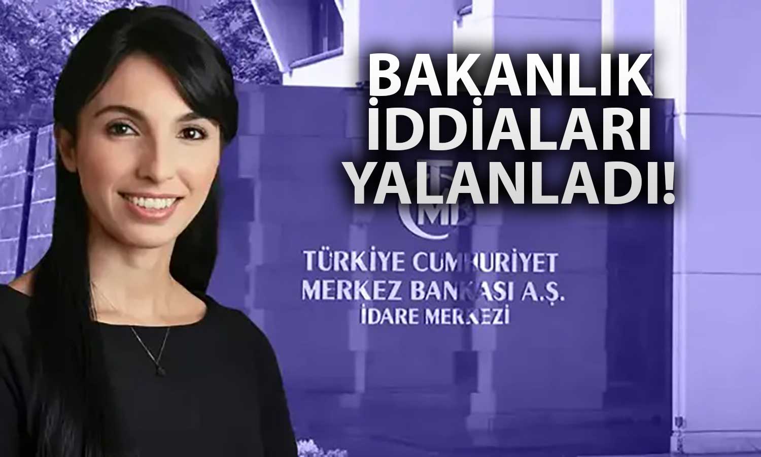 Bakanlık Hafize Gaye Erkan’la İlgili İddialara Noktayı Koydu
