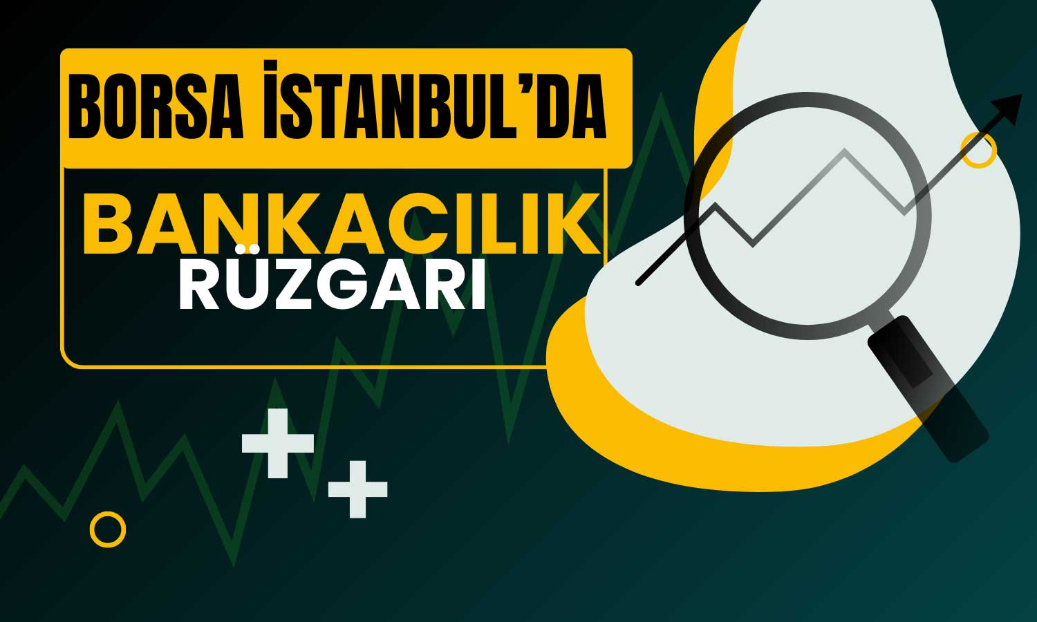 Bankacılık Endeksi YKBNK Satışı İddialarıyla Şaha Kalktı