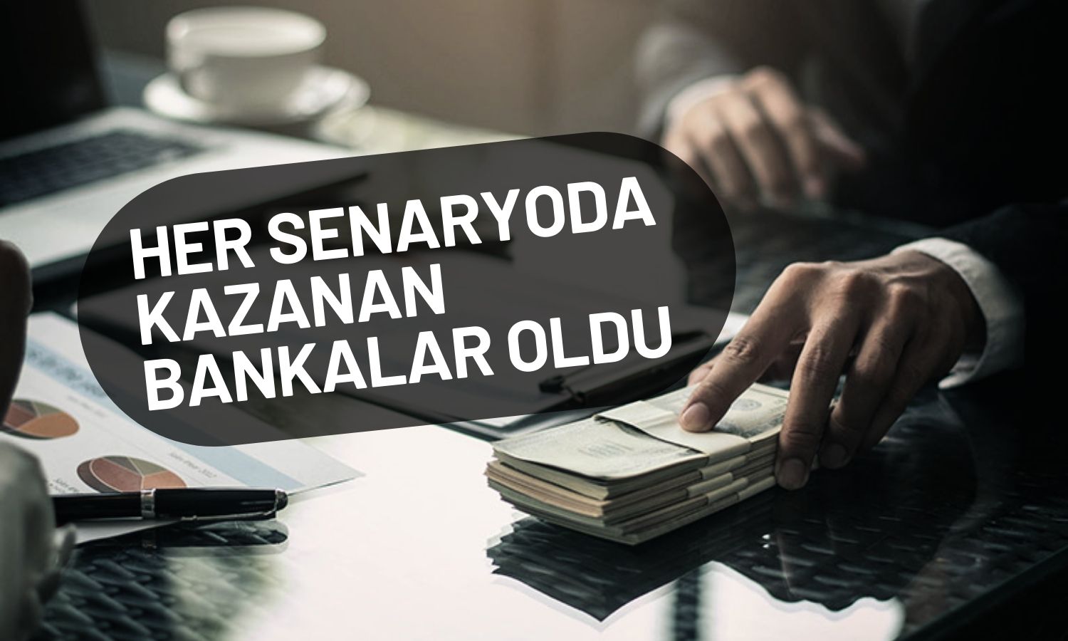 Bankalar Vatandaştan 3 Ayda 136 Milyar TL Komisyon Aldı