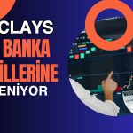 Barclays, Türk Banka Tahvillerinde Yatırım Fırsatı Görüyor!