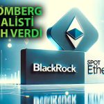 BlackRock’tan Ethereum ETF Başvurusu için Yeni Adım