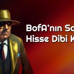BofA’nın Sattığı Hisse Sert Düştü: Bilançoyu Beğenmedi