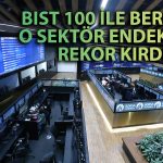 Borsa Ralli Sürüyor: Yeni Rekor O Seviyeyi Aştı