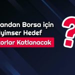 Borsada 2024 Hedefi Ne? Uzman 15 Bin Puana İşaret Etti