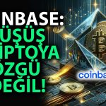 Coinbase Açıkladı: Bitcoin’in Son Düşüşün Nedenleri