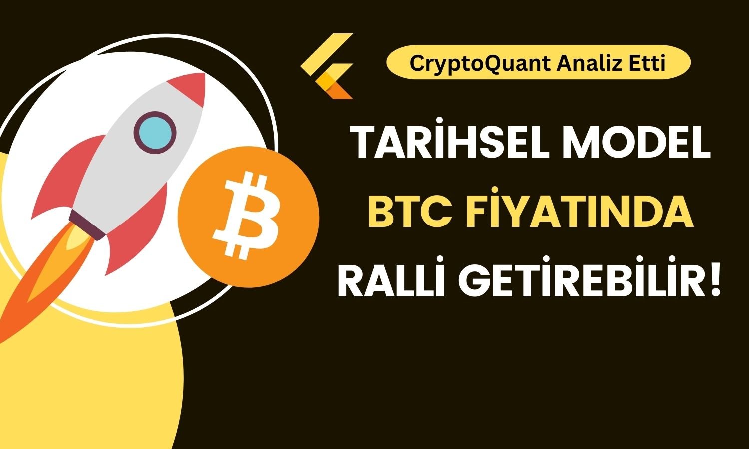 CryptoQuant BTC Fiyatını Uçurabilecek Gelişmeye Dikkat Çekti!