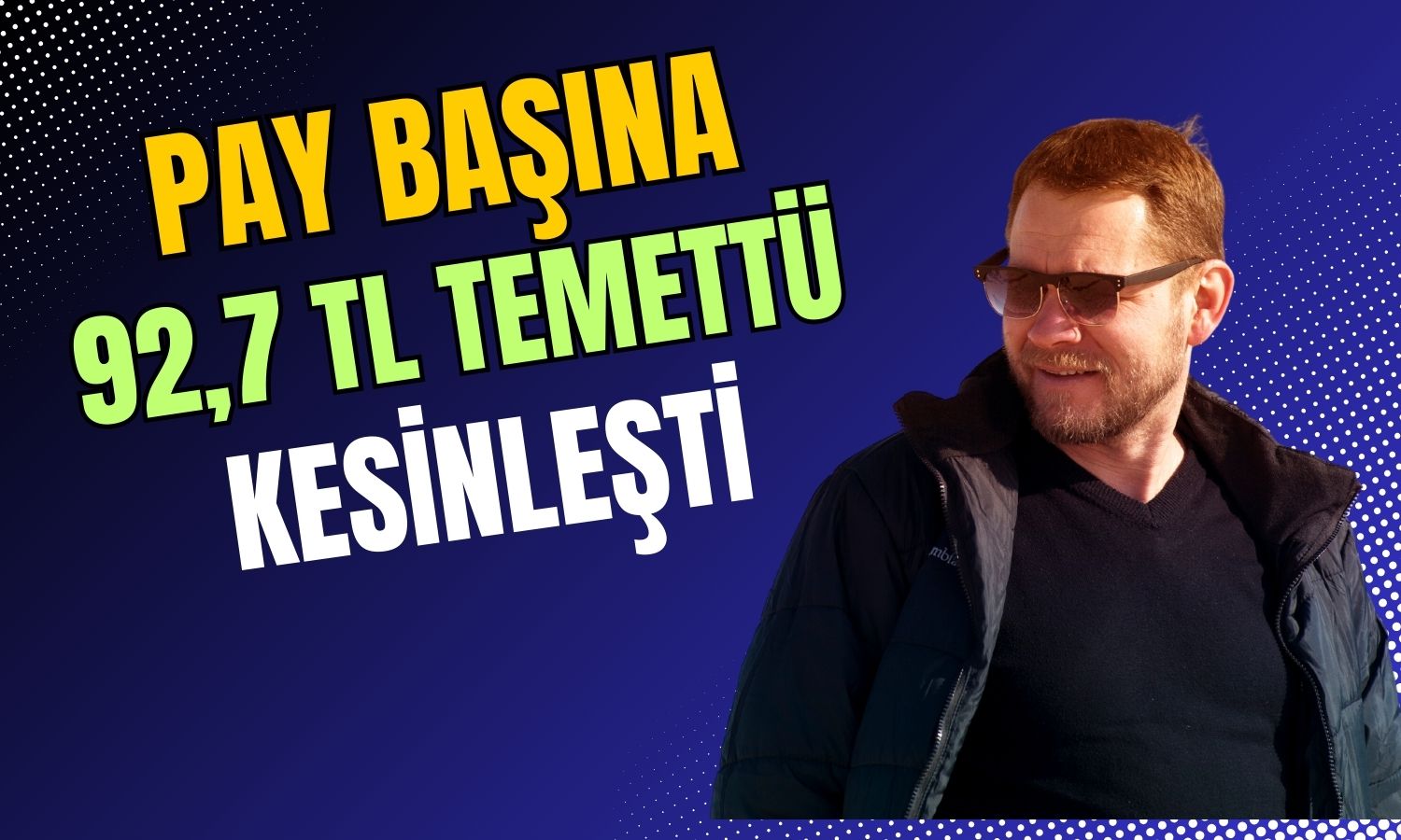 Net Karı Artan Şirket Hisse Başına 92,7 TL Temettü Verecek!