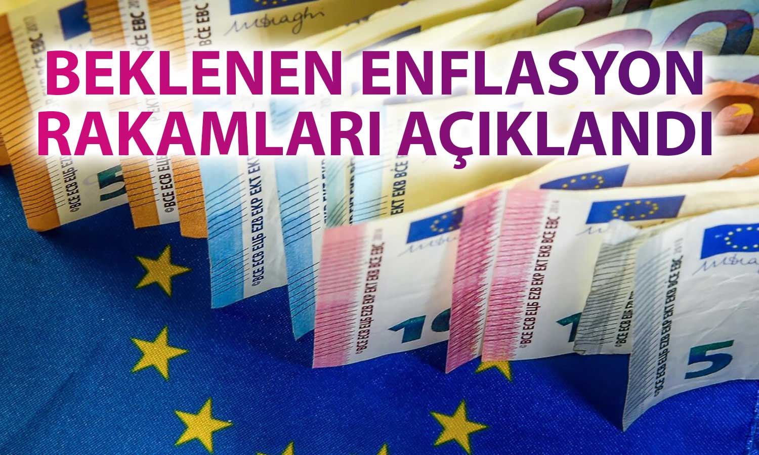 Euro Bölgesi’nde Enflasyon Mayıs’ta Artış Kaydetti