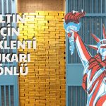 FED’in Kararı Beklenirken Altın Yorumu Geldi: “Coşku Devam Edecek”