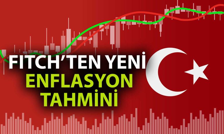 Fitch’ten Türkiye Tahmini: Enflasyonda Yavaşlama Bekleniyor