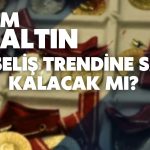 Gram Altın Kâr Realizasyonuna Direniyor