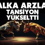 Halka Arzlarda Gündem Hareketli! Tavan ve Taban Hareketler Yükseldi
