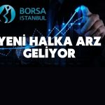 Hisse Fiyatı 6 Kata Çıkan Şirketin Yeni Halka Arzı Geliyor