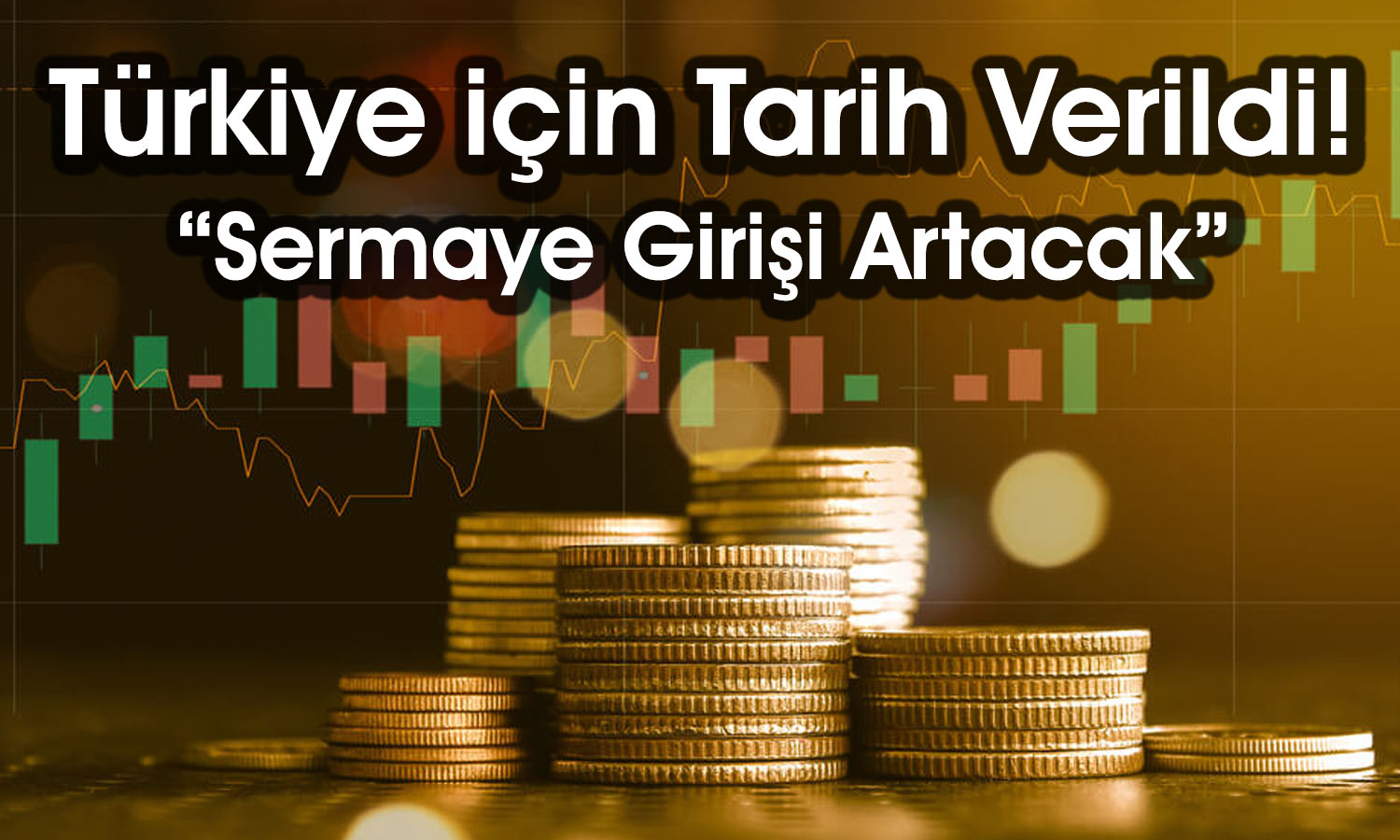 IIF’den Türkiye Analizi: Büyük Sermaye Akışları Olabilir