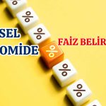 Küresel Ekonomide Faiz İndirimi Belirsizliği